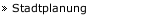 Stadtplanung